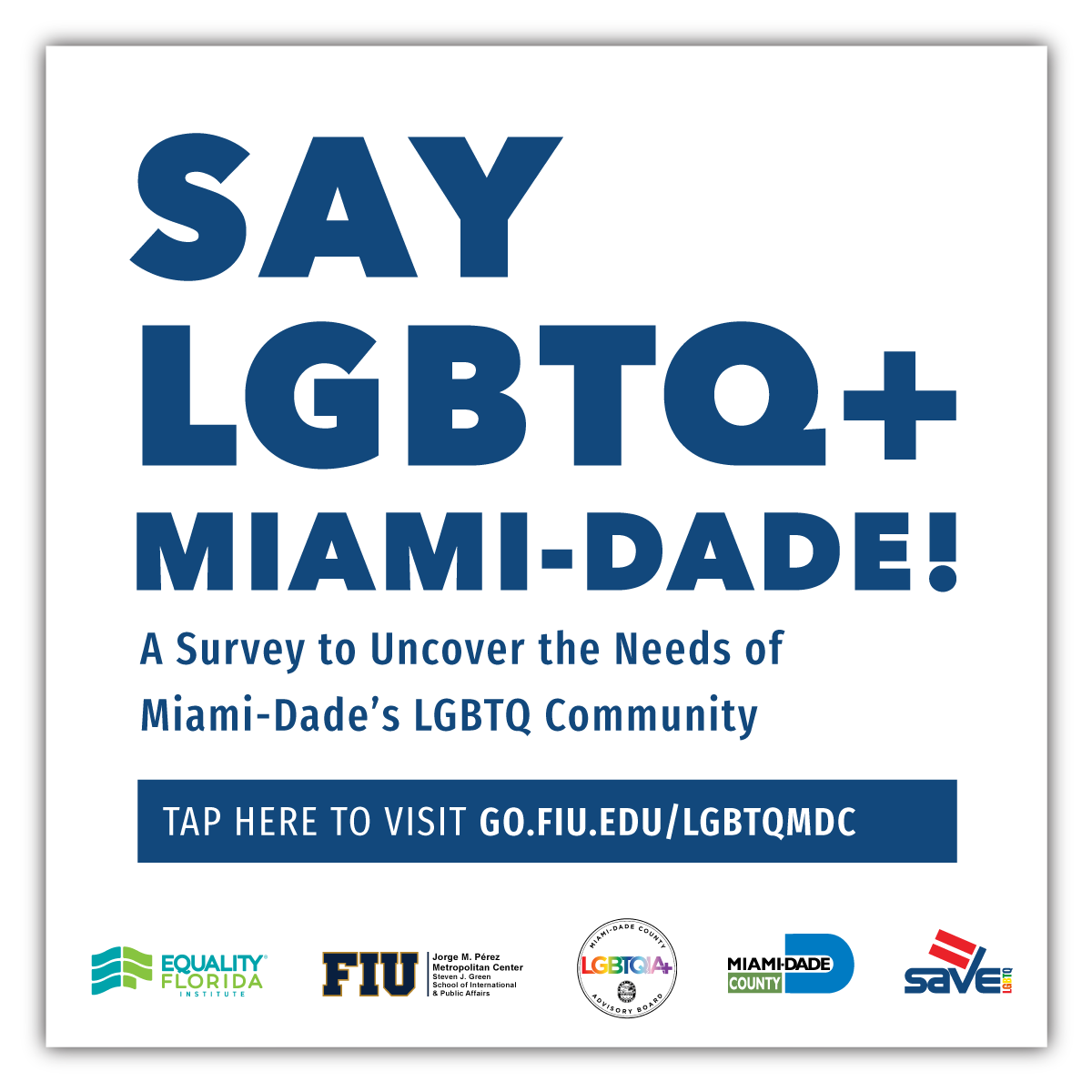 Say LGBTQ, Miami-Dade