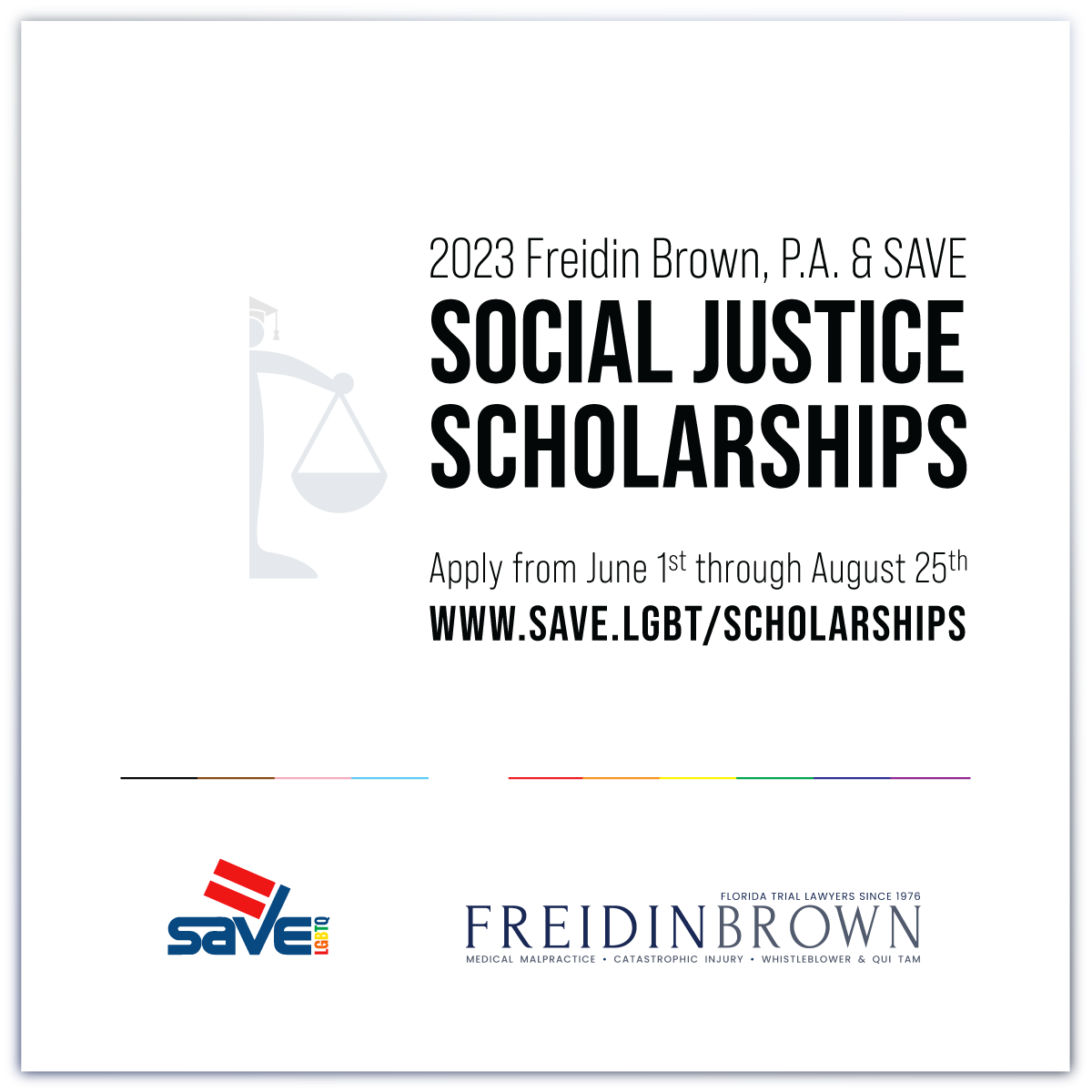 Freidin Brown, P.A. & SAVE Social Justice Scholarships